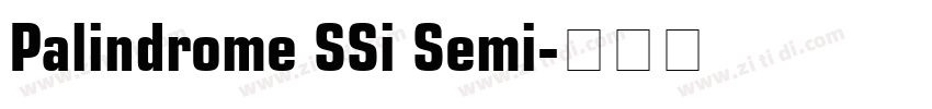 Palindrome SSi Semi字体转换